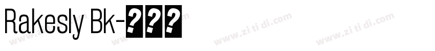 Rakesly Bk字体转换